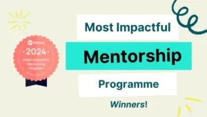 We won Most Impactful Mentoring Programme!